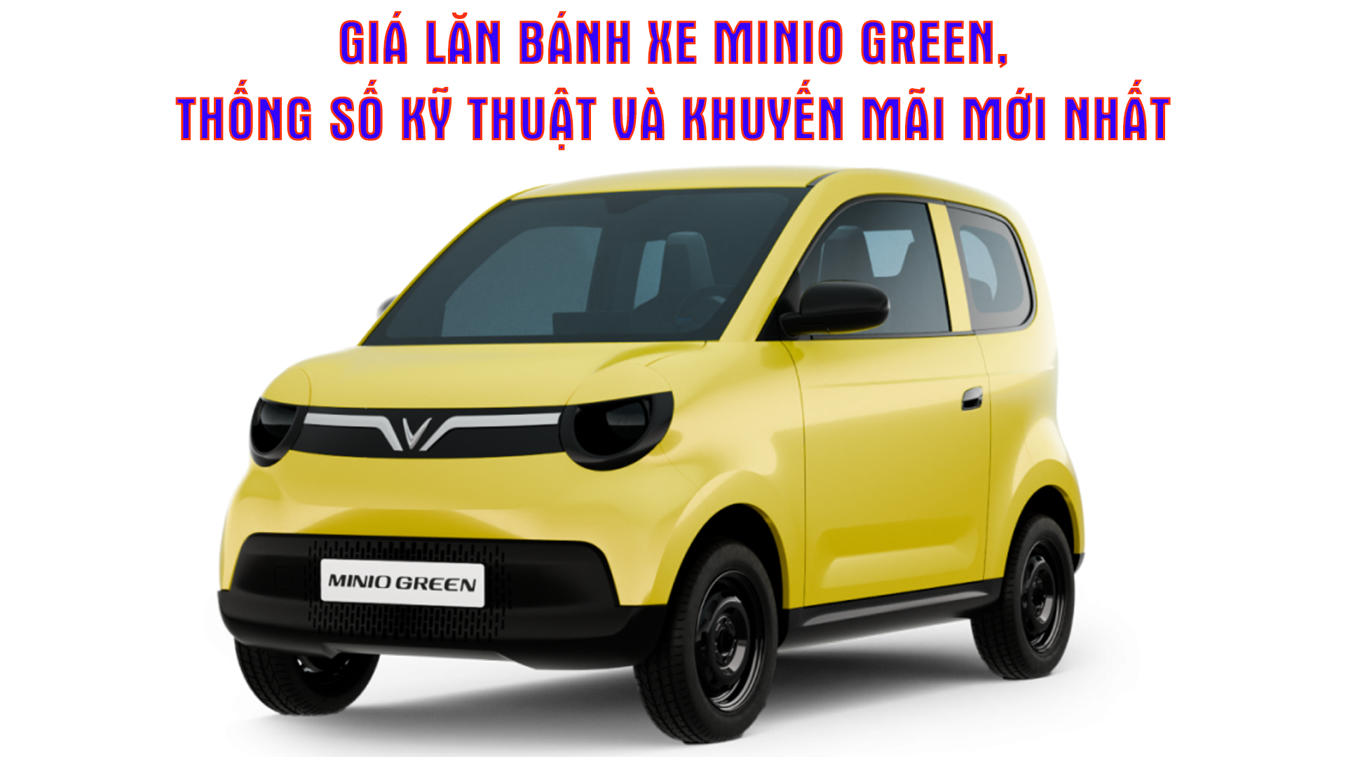 VinFast Minio Green 1 VINFAST MINIO GREEN