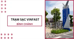 tram sac vinfast binh chanh